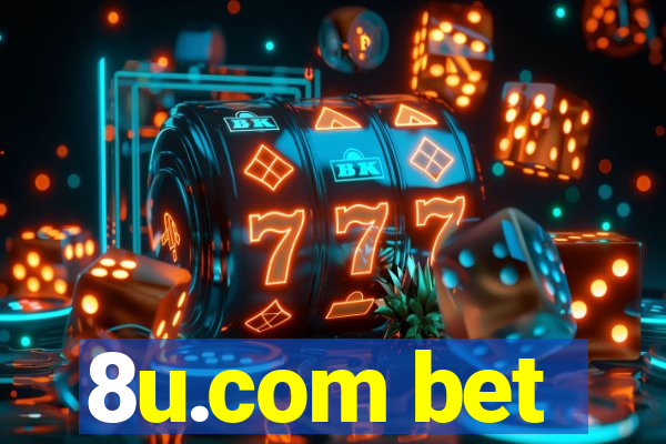 8u.com bet