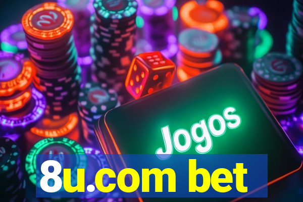 8u.com bet