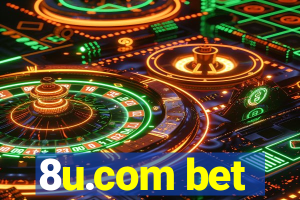 8u.com bet