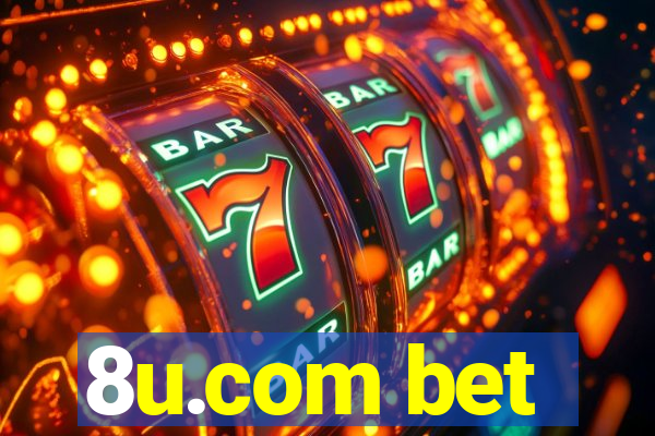 8u.com bet