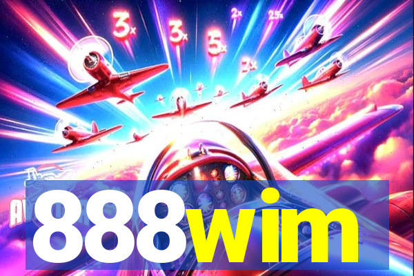 888wim