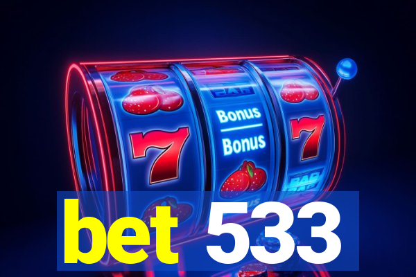 bet 533