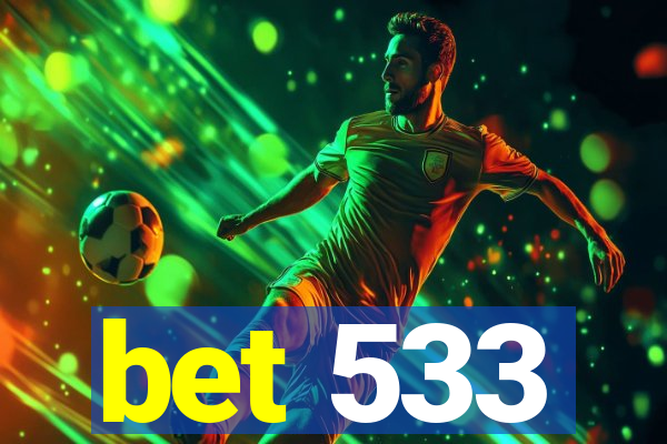 bet 533