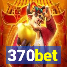 370bet