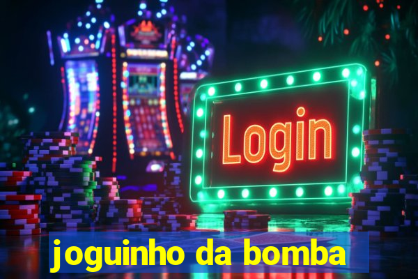 joguinho da bomba