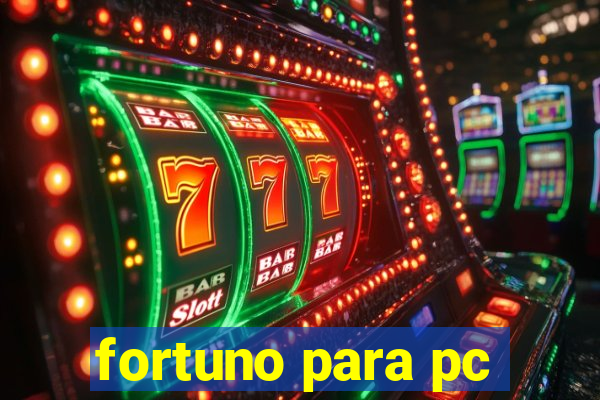 fortuno para pc