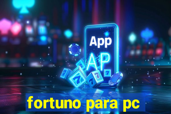 fortuno para pc