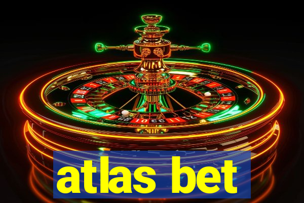 atlas bet