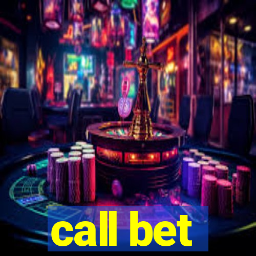 call bet