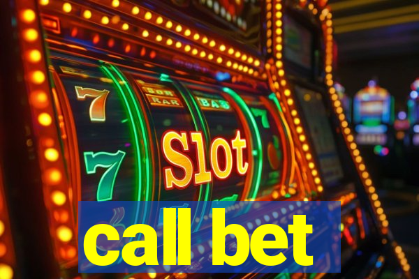 call bet