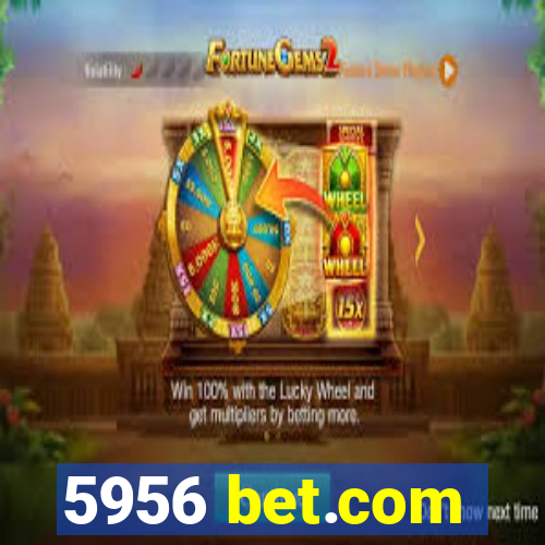 5956 bet.com