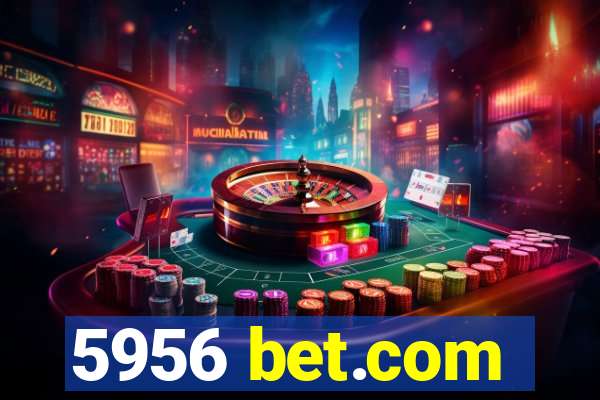 5956 bet.com