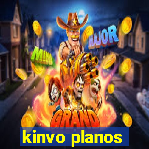 kinvo planos