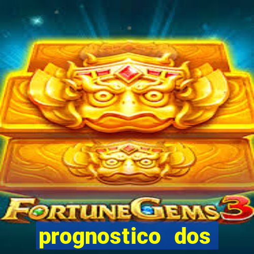 prognostico dos jogos de hoje