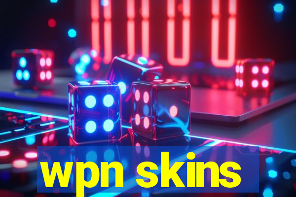 wpn skins