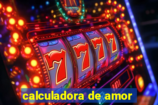 calculadora de amor