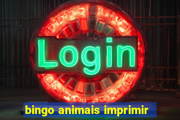 bingo animais imprimir