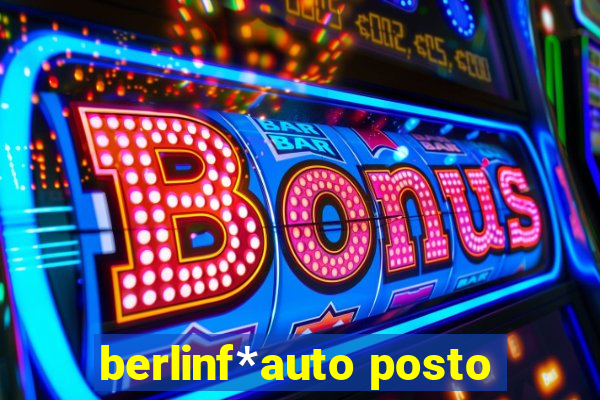 berlinf*auto posto