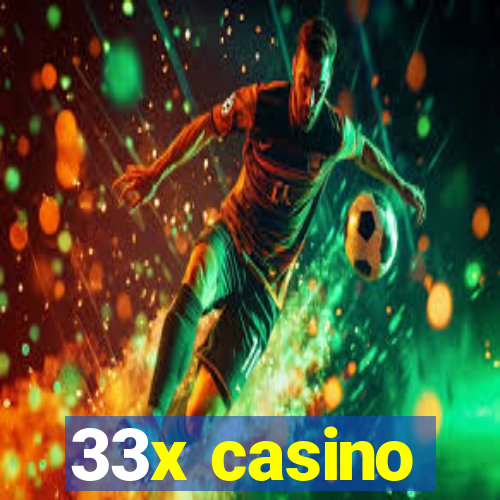 33x casino