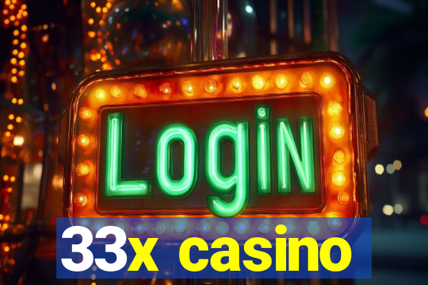 33x casino