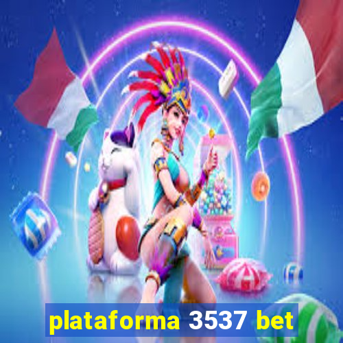 plataforma 3537 bet