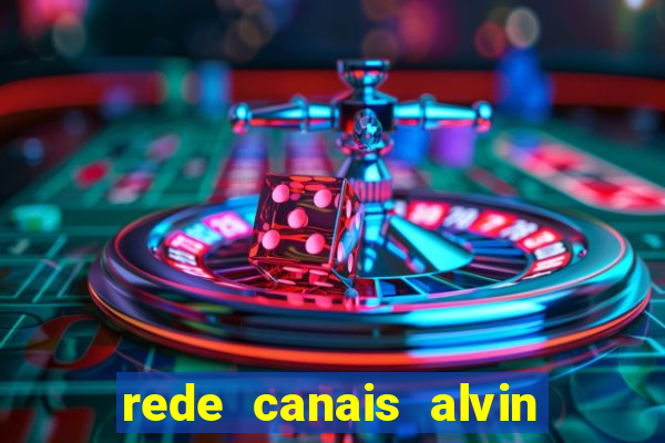 rede canais alvin e os esquilos