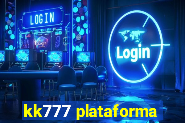 kk777 plataforma