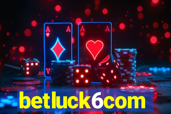 betluck6com