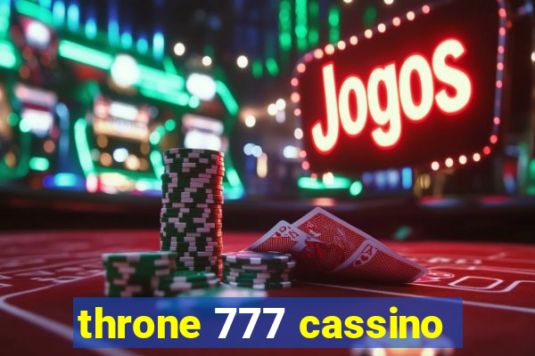 throne 777 cassino