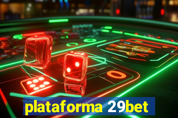 plataforma 29bet