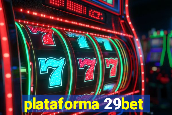 plataforma 29bet