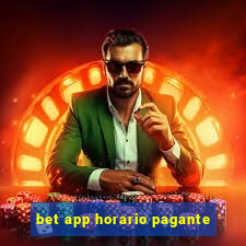 bet app horario pagante