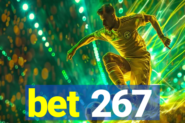 bet 267