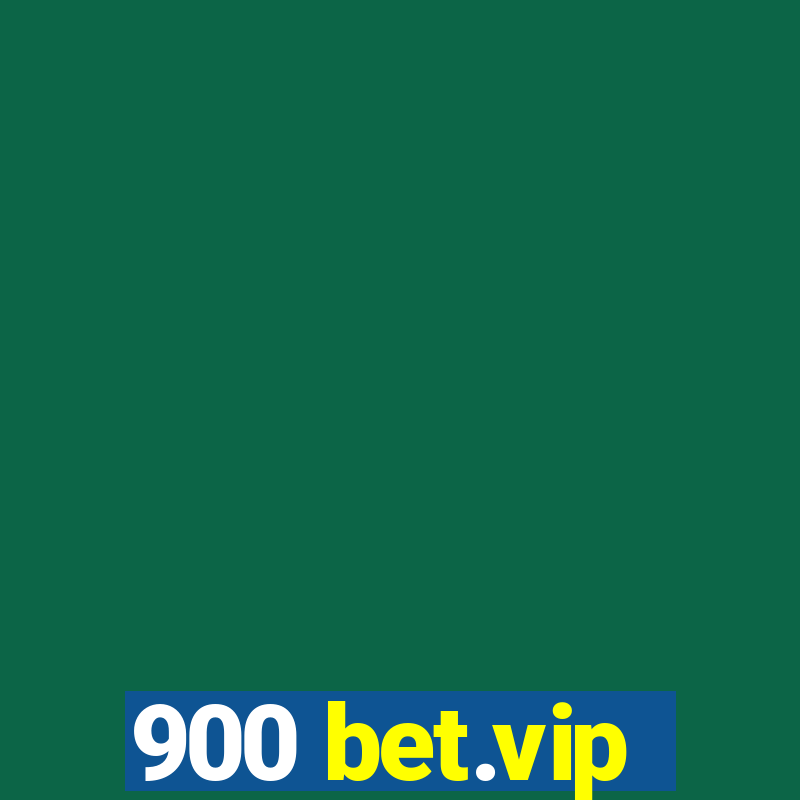 900 bet.vip