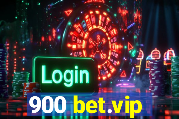 900 bet.vip