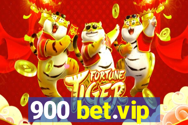 900 bet.vip