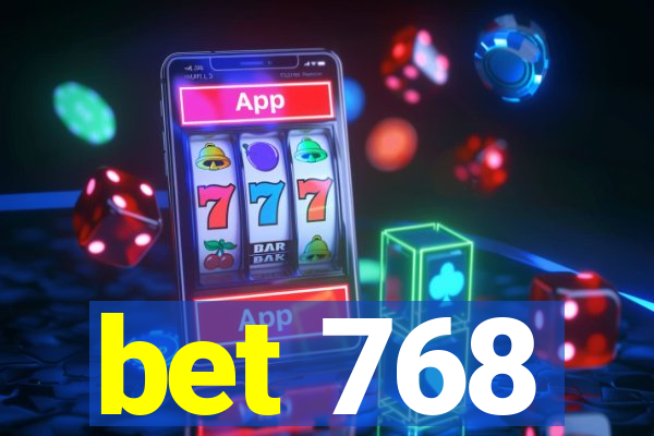 bet 768