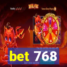 bet 768