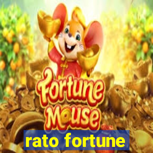 rato fortune