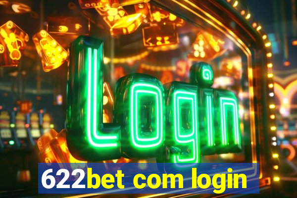 622bet com login