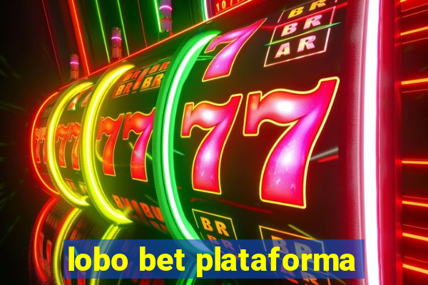 lobo bet plataforma