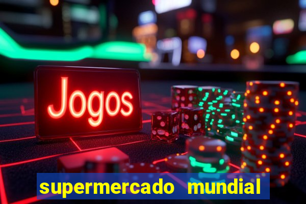 supermercado mundial botafogo horario de funcionamento