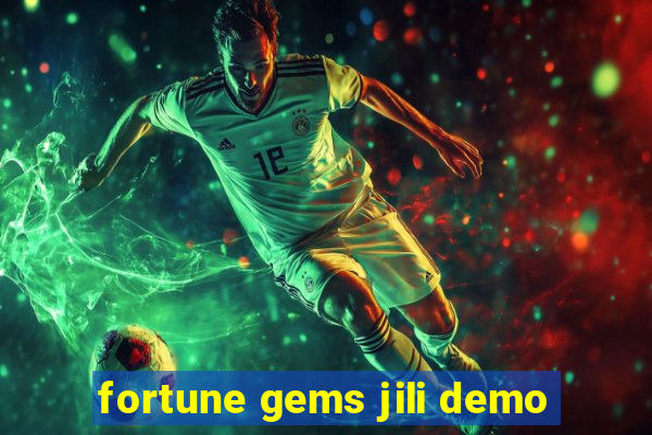 fortune gems jili demo