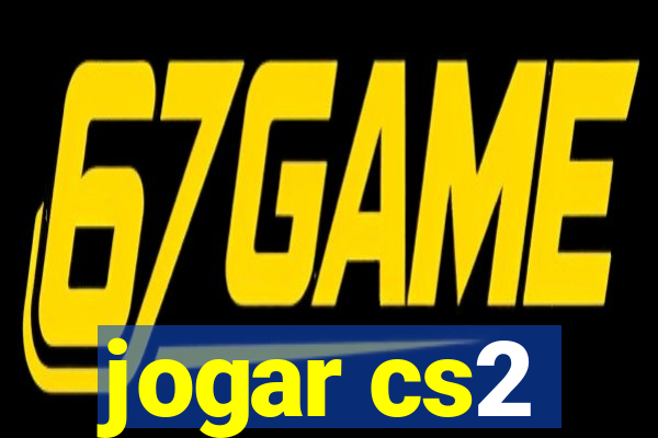 jogar cs2