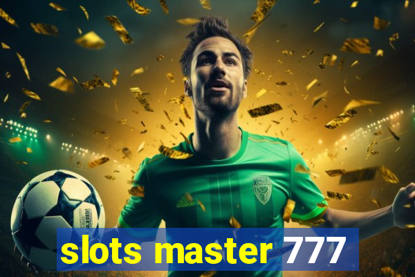 slots master 777