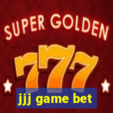 jjj game bet