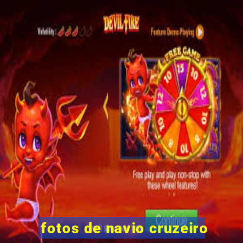 fotos de navio cruzeiro