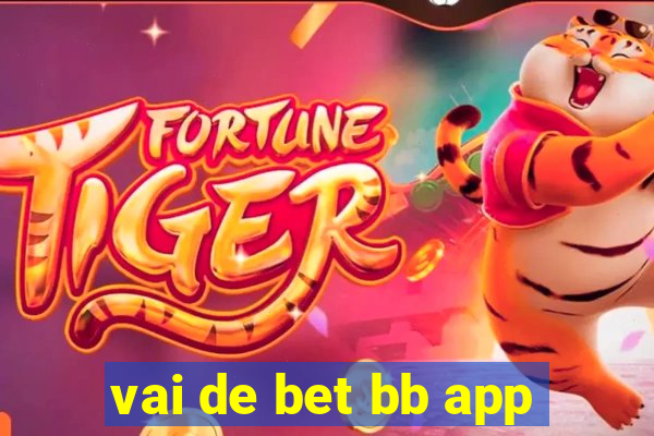 vai de bet bb app