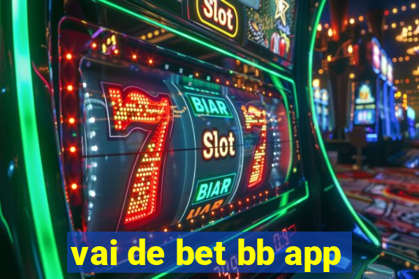 vai de bet bb app