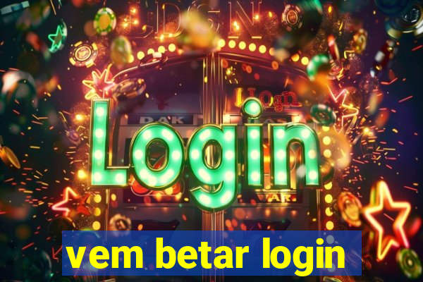 vem betar login